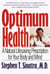 Optimum Health - A Natural Lifesaving Prescription for Your Body and Mind