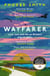 Wayfarer - Love, loss and life on Britain’s ancient paths