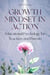 Growth Mindset in Action: Educational Psychology for Teachers and Parents