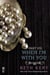 When I'm With You Part VIII - When We Are One