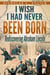 I Wish I Had Never Been Born: Rediscovering Abraham Lincoln