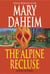 The Alpine Recluse - An Emma Lord Mystery