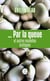 … Par la queue et autres nouvelles érotiques