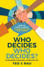 Who Decides Who Decides? How to Start a Group So Everyone Can Have a Voice