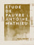 Étude de pauvre : Antoine Mathieu - Un coin de la vie de misère