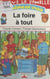 Bravo la famille (1) : La foire à tout