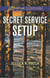Secret Service Setup
