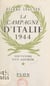La campagne d'Italie, 1944 - Souvenirs d'un goumier. Avec 3 croquis dans le texte