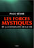 Les forces mystiques et la conduite de la vie