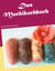 Das Mochikochbuch - Japanische Reiskuchen selbst gemacht