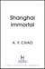Shanghai Immortal - A richly told romantic fantasy novel set in Jazz Age Shanghai
