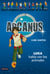 Luka habla con los animales - Arcanus 11