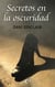 Secretos en la oscuridad - El mejor regalo para San Valentín, una novela de Harlequin