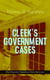 CLEEK'S GOVERNMENT CASES – The Detective Hamilton Cleek Mysteries - The Adventures of the Vanishing Cracksman and the Master Detective, known as "the man of the forty faces"