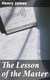 The Lesson of the Master