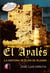 El Ayalés - La historia de Elías de Aldama. Edición especial XV Aniversario