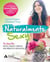 Naturalmente sexy - The Stash Plan: Recetas, consejos y ejercicios para perder peso y marcar estilo
