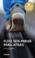 Fuxe sen mirar para atrás (Premio Edebé de Literatura Xuvenil 2016)