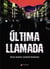 Última llamada