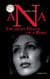Ana - The quiet Death of a Rebel - Part 1 of the trilogy of novels about the educational system in a success-driven society