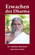 Erwachen des Dharma - Sri Tathatas Botschaft und sein Leben