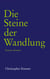 Die Steine der Wandlung - Fantasy-Roman