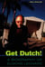 Get Dutch! - A Biography of Elmore Leonard