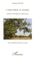 L'arganier au Maroc - Entre mythes et réalités - Une civilisation née d'un arbre