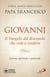 Giovanni. Il Vangelo del discepolo che vide e credette - Lettura spirituale e pastorale