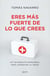 Eres más fuerte de lo que crees - Kit de rescate emocional para afontar la crisis