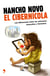 El cibernícola - Manual de instrucciones para entender a esos extraños seres que los hombres llaman mujeres