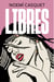 Libres (Zorras 3)