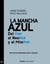 La mancha azul