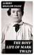 The Boys' Life of Mark Twain