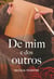 De mim e dos outros