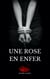 Une rose en Enfer