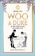 How to Woo a Duke - & be the talk of the ton