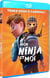Mon Ninja et moi
