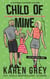 Child of Mine - Boston Classics, #4