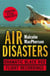 Air Disasters - Dramatic black box flight recordings
