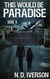 This Would Be Paradise: Book 2 - This Would Be Paradise, #2