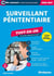 Surveillant pénitentiaire - Tout-en-un - Catégorie B - Concours 2026-2027 : À jour de la réforme du concours