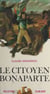 Le citoyen Bonaparte - La jeunesse de Napoléon, 1769-1796