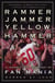 Rammer Jammer Yellow Hammer - A Journey into the Heart of Fan Mania