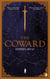 The Coward - Book I of the Quest for Heroes