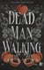 Dead Man Walking - Fallen Men MC #6 - Édition française