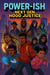 Power-ish: Next Gen Hood Justice