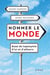 Nommer le monde - Essai de toponymie d᾽ici et d᾽ailleurs