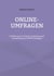 Online-Umfragen - Einführung in Technik, Gestaltung und Auswertung von WWW-Umfragen