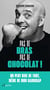 Pas de bras, pas de chocolat !
